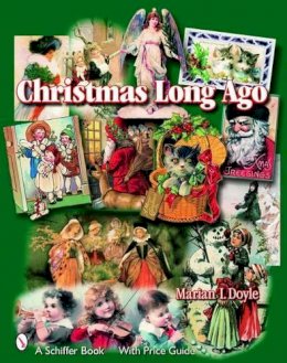 Marian I. Doyle - Christmas Long Ago - 9780764323577 - V9780764323577