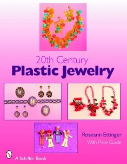 Roseann Ettinger - 20th Century Plastic Jewelry - 9780764326127 - V9780764326127