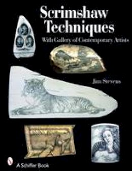 Jim Stevens - Scrimshaw Techniques - 9780764328312 - V9780764328312