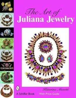 Katerina Musetti - The Art of Juliana Jewelry - 9780764329111 - V9780764329111