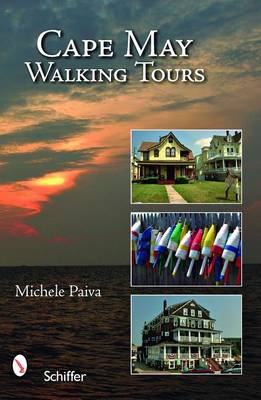 Michele Paiva - Cape May Walking Tours - 9780764329463 - V9780764329463