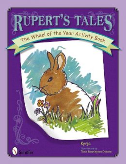 Kyrja - Rupert´s Tales: The Wheel of the Year Activity Book - 9780764340208 - V9780764340208