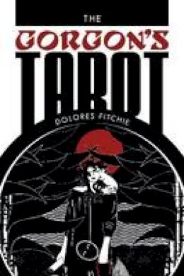 Dolores Fitchie - The Gorgon´s Tarot - 9780764345906 - V9780764345906