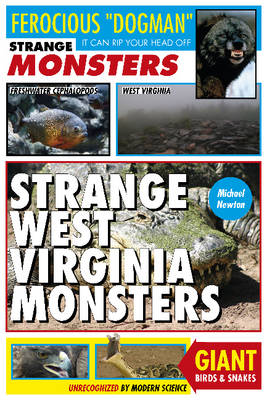 Michael Newton - Strange West Virginia Monsters - 9780764349461 - V9780764349461