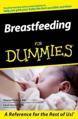 Rn Sharon Perkins - Breastfeeding For Dummies - 9780764544811 - V9780764544811