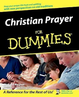 Richard Wagner - Christian Prayer For Dummies - 9780764555008 - V9780764555008