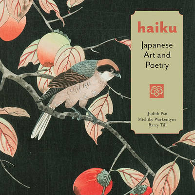 Michiko Warkentyne - HAIKU;JAPANESE ART & POETRY - 9780764956102 - V9780764956102