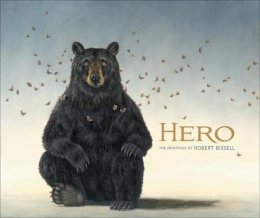 Carl Little - Hero the Paintings of Robert Bissell - 9780764964565 - V9780764964565