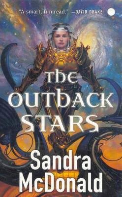 Sandra McDonald - The Outback Stars (Outback Stars, Book 1) - 9780765355553 - KTG0005295