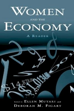 Ellen Mutari - Women and the Economy: A Reader: A Reader - 9780765609960 - V9780765609960