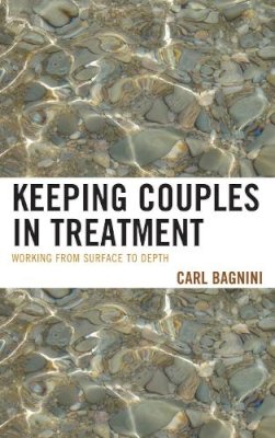 Carl Bagnini - Keeping Couples in Treatment - 9780765709035 - V9780765709035