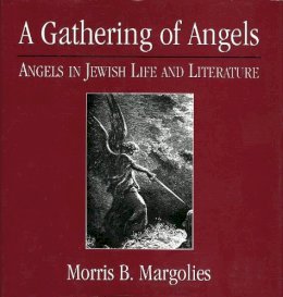 Morris B Margolies - Gathering of Angels - 9780765760487 - V9780765760487