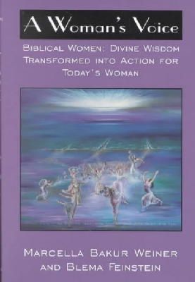 Marcella Bakur Weiner - A Woman´s Voice: Biblical Women - 9780765761491 - V9780765761491