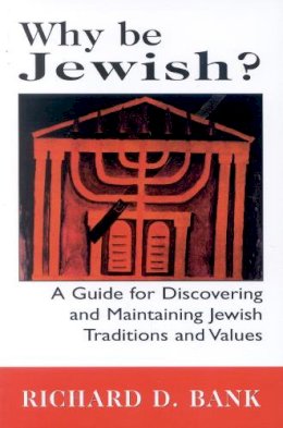 Richard D. Bank - Guide for Discovering and Maintaining Jewish Traditions and Values - 9780765761699 - V9780765761699