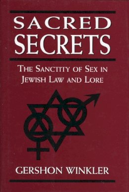 Gershon Winkler - Sacred Secrets - 9780765799746 - V9780765799746