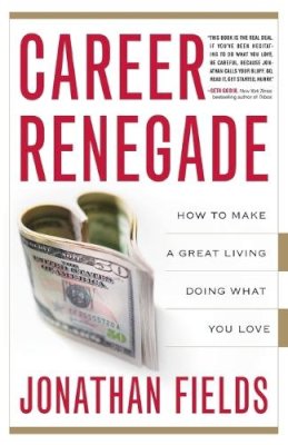 Jonathan Fields - Career Renegade - 9780767927413 - V9780767927413