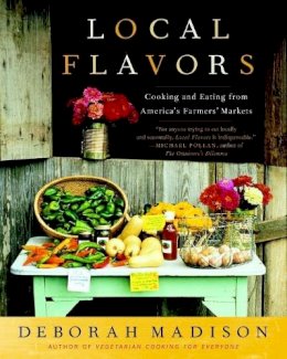 Deborah Madison - Local Flavors - 9780767929493 - V9780767929493