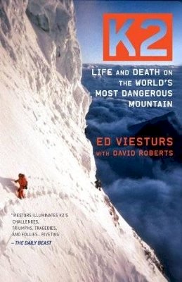 Ed Viesturs - K2: Life and Death on the World's Most Dangerous Mountain - 9780767932608 - V9780767932608