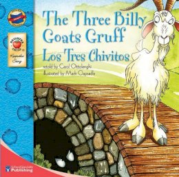 Carol Ottolenghi - The Three Billy Goats Gruff: Los Tres Chivitos (Keepsake Stories) - 9780769658643 - V9780769658643