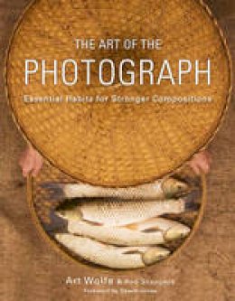 Rob Sheppard - The art of the photograph - 9780770433161 - V9780770433161