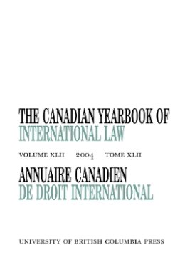 Don M. McRae (Ed.) - The Canadian Yearbook of International Law, Vol. 42, 2004 - 9780774812320 - V9780774812320