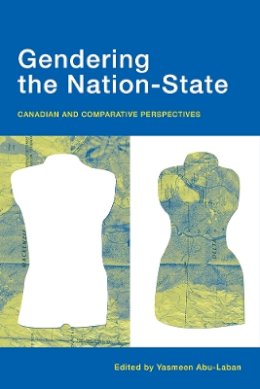 Caroline Andrew - Gendering the Nation-State: Canadian and Comparative Perspectives - 9780774814652 - V9780774814652