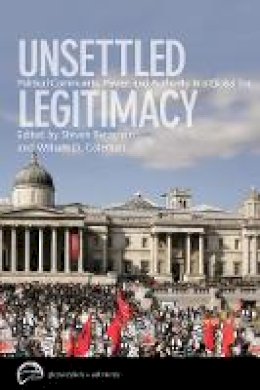Steven Bernstein (Ed.) - Unsettled Legitimacy: Political Community, Power, and Authority in a Global Era - 9780774817172 - V9780774817172