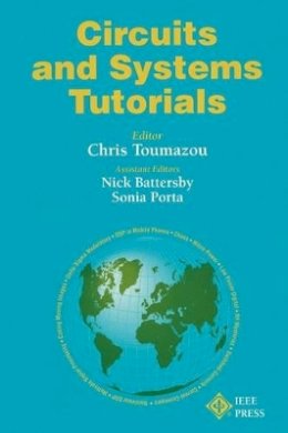 Toumazou - Circuits and Systems Tutorials - 9780780311701 - V9780780311701