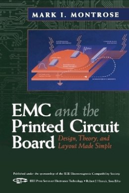 Mark I. Montrose - EMC and the Printed Circuit Board - 9780780347038 - V9780780347038