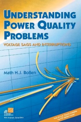 Math H. J. Bollen - Understanding Power Quality Problems - 9780780347137 - V9780780347137