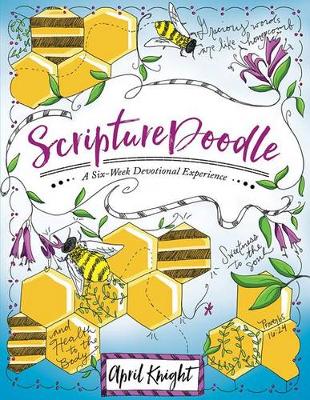 April Knight - ScriptureDoodle: A Six-Week Devotional Experience - 9780781414692 - V9780781414692