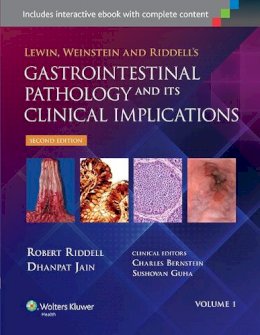 Robert Riddell - Lewin, Weinstein and Riddell's Gastrointestinal Pathology and Its Clinical Implications - 9780781722162 - V9780781722162