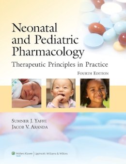 Sumner J. Yaffe - Neonatal and Pediatric Pharmacology - 9780781795388 - V9780781795388