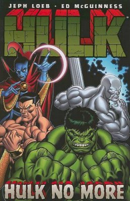 Jeph Loeb - Hulk Vol.3: Hulk No More - 9780785140528 - 9780785140528