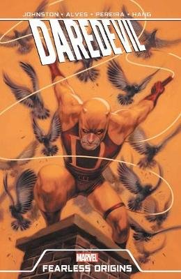 Charles Soule Anthony Johnston - Daredevil: Fearless Origins (Daredevil: Season One) - 9780785156444 - 9780785156444