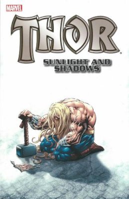 William Messner-Loebs - Thor: Sunlight And Shadows - 9780785162674 - 9780785162674