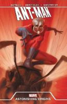 Tom Defalco - Ant-Man: Astonishing Origins - 9780785163909 - 9780785163909