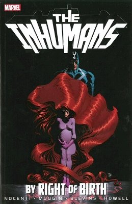 Ann Nocenti - Inhumans: By Right Of Birth - 9780785185048 - 9780785185048