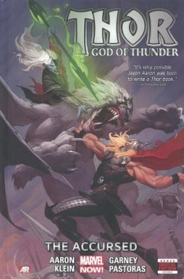 Jason Aaron - Thor: God of Thunder Volume 3: The Accursed (Marvel Now) - 9780785185550 - 9780785185550