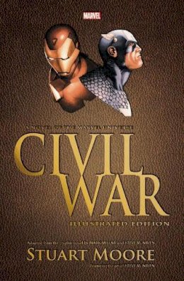 Stuart Moore - Civil War Illustrated Prose Novel - 9780785195863 - 9780785195863