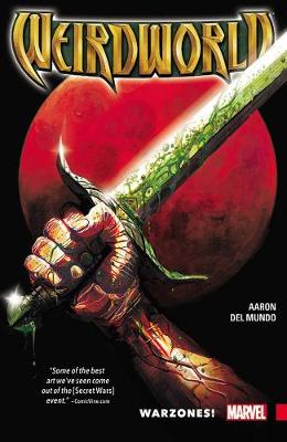 Jason Aaron - Weirdworld Vol. 0: Warzones! - 9780785198918 - 9780785198918