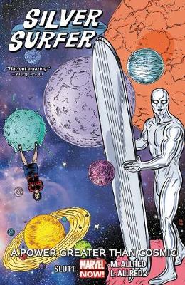 Dan Slott - Silver Surfer Vol. 5: A Power Greater Than Cosmic - 9780785199700 - 9780785199700