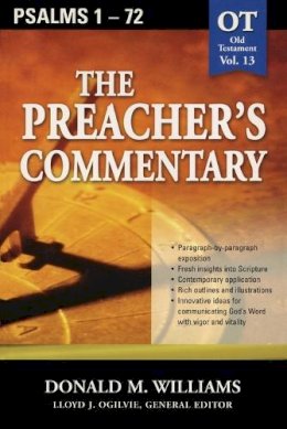 Don Williams - Psalms 1-72: 13 (Communicator's Commentary: Old Testament) (The Preacher's Commentary) - 9780785247876 - V9780785247876