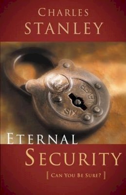 Charles F. Stanley - Eternal Security - 9780785264170 - V9780785264170