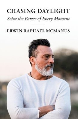 Erwin Raphael McManus - Chasing Daylight - 9780785281139 - V9780785281139