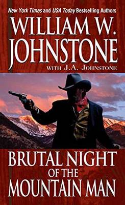 William W. Johnstone - Brutal Night of the Mountain Man - 9780786035557 - V9780786035557