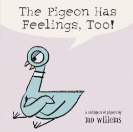 Mo Willems - The Pigeon Has Feelings, Too! - 9780786836505 - 9780786836505