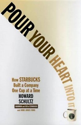 Howard Schultz - Pour Your Heart into it - 9780786883561 - V9780786883561