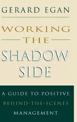 Gerard Egan - Working the Shadow Side - 9780787900113 - V9780787900113