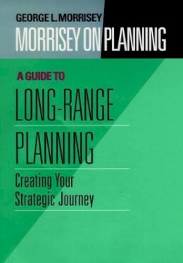 George L. Morrisey - Guide to Long-Range Planning - 9780787901691 - V9780787901691